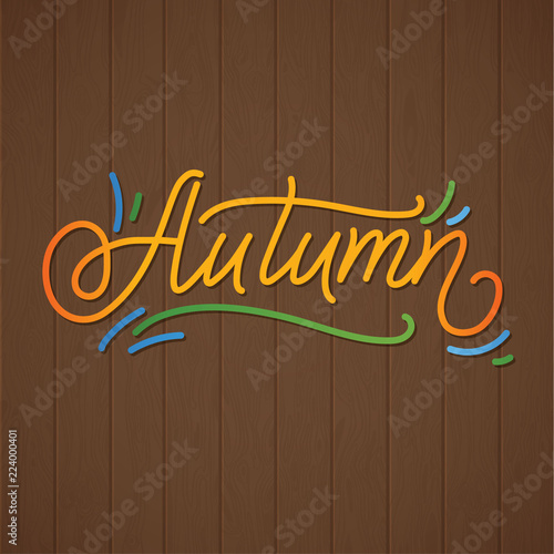 Autumn Lettering. Hand Written Typography. Vector Illustration for Your Design.