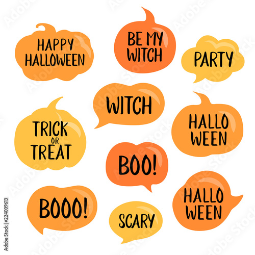 Set of vector halloween speech bubbles with short phrases: happy halloween, trick or threat, party, be my witch etc. Vector illustration on white. Pumpkin speech bubbles set.