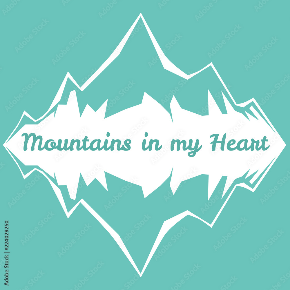 Logo. Engraving style. Mountains and their reflection. Inscription: Mountains in my heart Logo. Engraving style. Mountains and their reflection. Inscription: Mountains in my heart