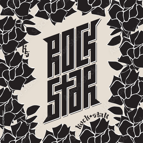 Rock Star - tattoo. Music poster or band label. Rockstar - t-shirt design. T-shirt apparels cool print with roses.