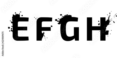 The characters of the alphabet, creative letters e, f, g, h with brush strokes, drops, splashes of ink and spray. Characters of English alphabet . Vector modern design elements for your art