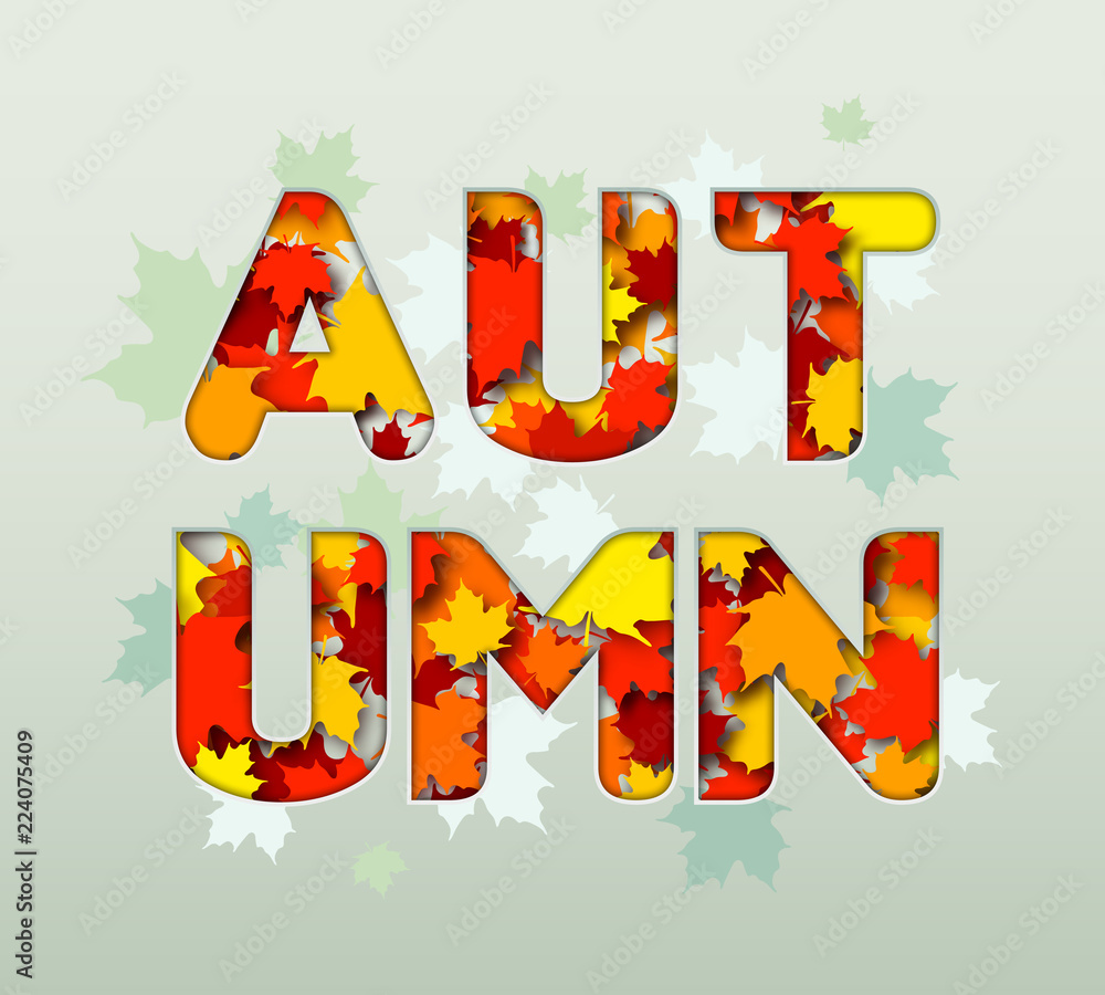 Autumn design. Word of autumn from colorful maple leaves. Beautiful fall poster with red, orange and yellow foliage.