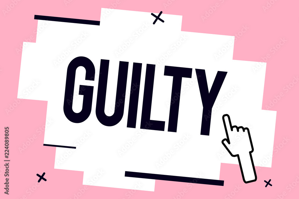 Conceptual hand writing showing Guilty. Business photo showcasing culpable of or responsible for specified wrongdoing Admitting action.
