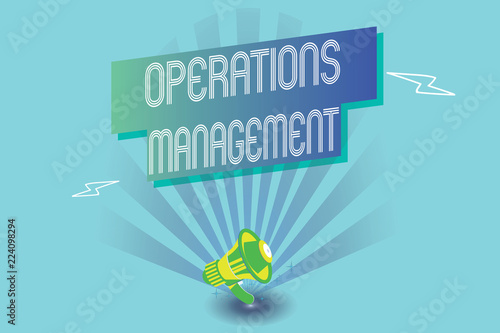 Writing note showing Operations Management. Business photo showcasing ensure Inputs to Output the Production and Provision. photo