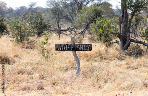 Sign in the Kalahari, staff only photo