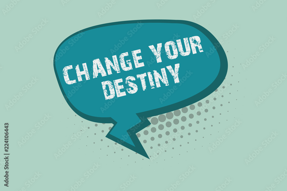 Handwriting text writing Change Your Destiny. Concept meaning Rewriting Aiming Improving Start a Different Future. Handwriting text writing Change Your Destiny. Concept meaning Rewriting Aiming Improving Start a Different Future.