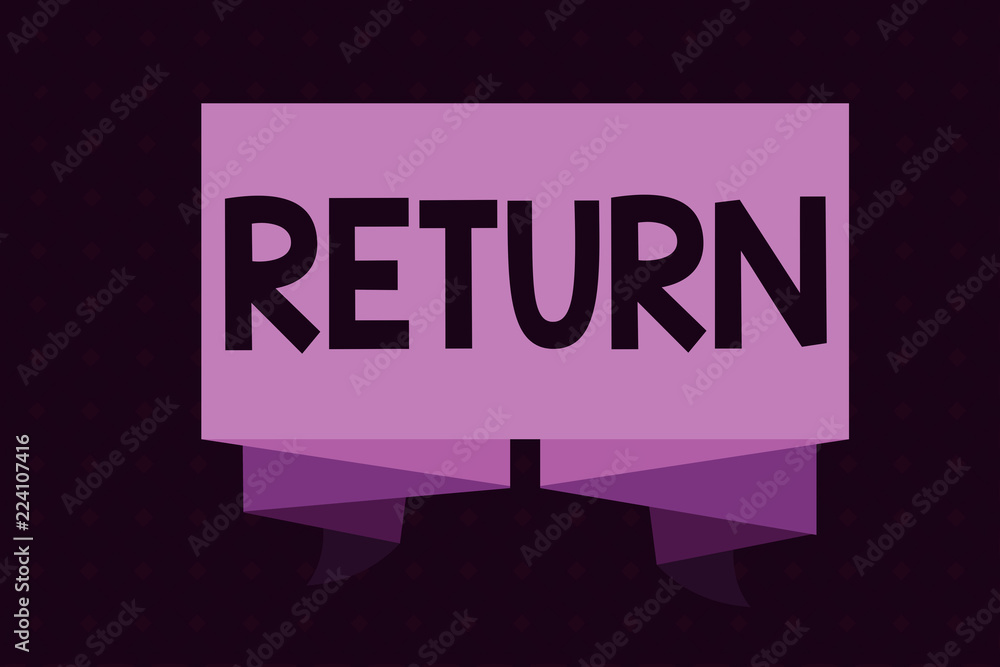 Conceptual hand writing showing Return. Business photo showcasing come or go back to a place or person Give money you took before.