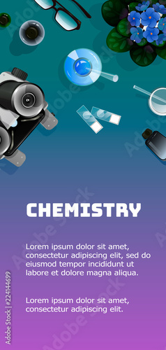 Flyer template with chemistry theme. Top view on the table with education tools for chemistry or biology. Vector illustration on gradient background