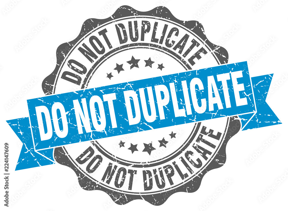 do not duplicate stamp. sign. seal do not duplicate stamp. sign. seal