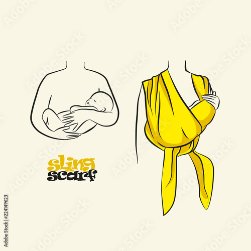 Infographics, how to wear a scarf sling. The correct position of the baby in a sling. The stylized image of mother and baby in her arms. Vector drawing sling scarf.