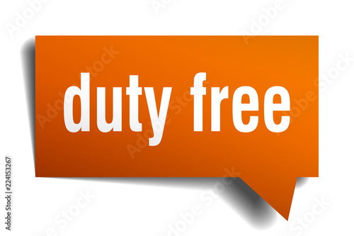duty free orange 3d speech bubble
