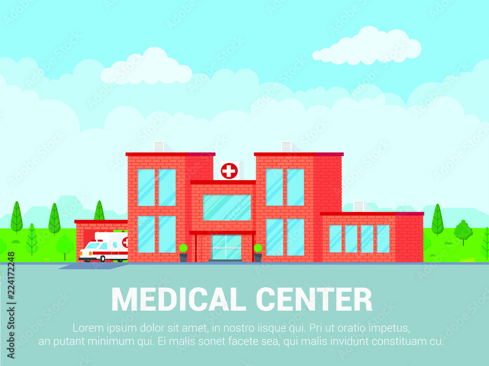 Medical center concept brick building and ambulance car flat style design. Hospital building text space, cloudy sky and trees behind. Concept for business needs.