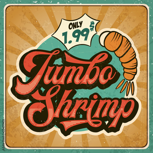 Retro advertising restaurant sign for jumbo shrimp. Vintage poster.