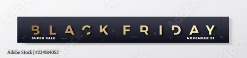 Black Friday Stylish Premium Banner or Header. Modern Golden Glitter Reduced Typography Concept with Abstract Decorative Elements, Realistic Shadow. Web ready proportions.