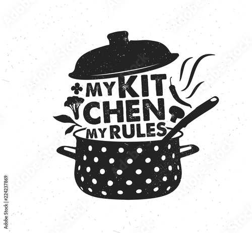 Hand drawn typography poster. Inspirational vector typography. My kitchen, my rules. . Vector calligraphy.