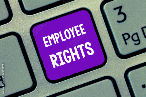 Handwriting text writing Employee Rights. Concept meaning All employees have basic rights in their own workplace. photo