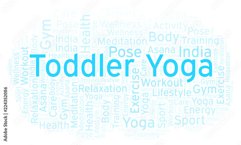 Obraz premium Toddler Yoga word cloud.