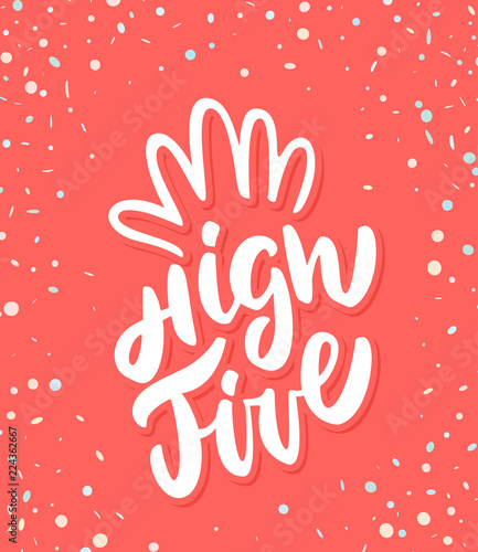 High five. Congratulations. Vector lettering.