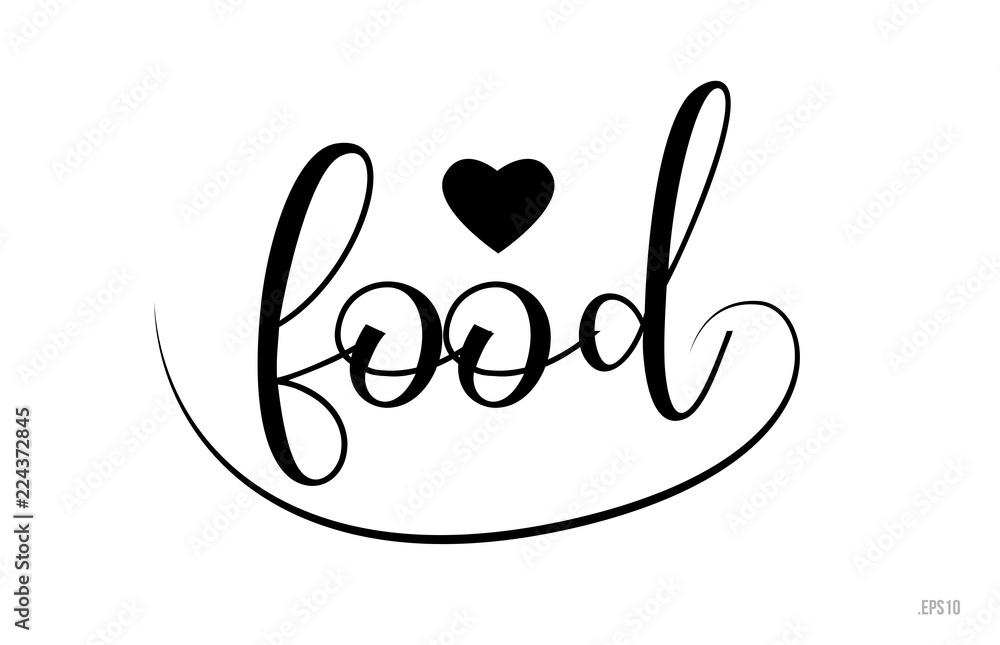 Obraz premium food typography text with love heart