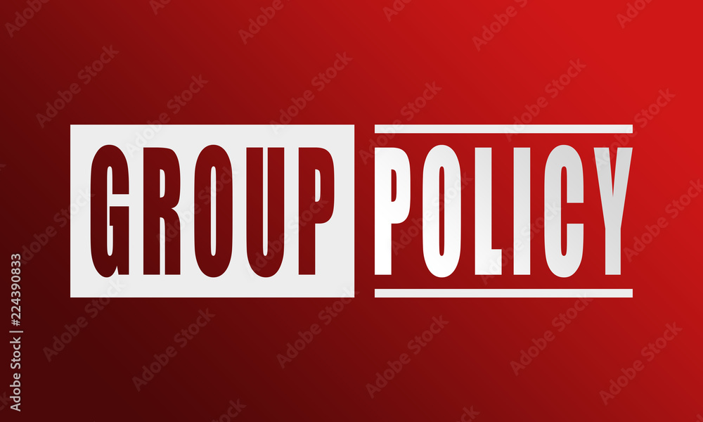 Group Policy - neat white text written on red background