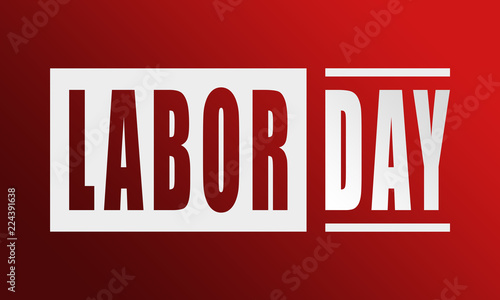 Labor Day - neat white text written on red background