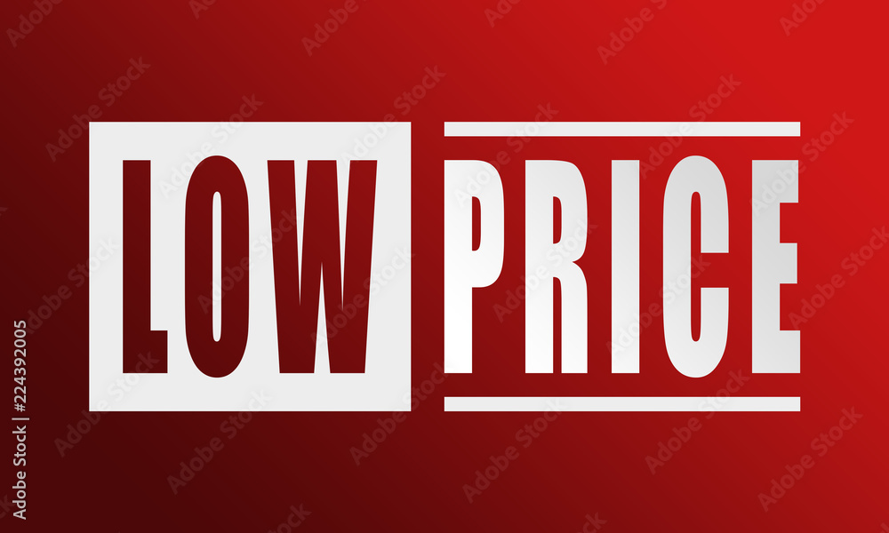 Low Price - neat white text written on red background Low Price - neat white text written on red background