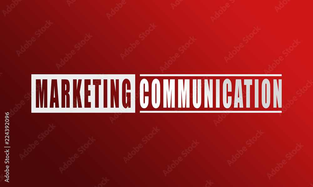 Marketing Communication - neat white text written on red background Marketing Communication - neat white text written on red background