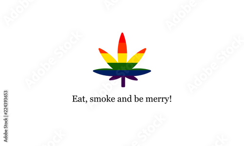 Eat, smoke and be merry Marijuana Quote Poster Design