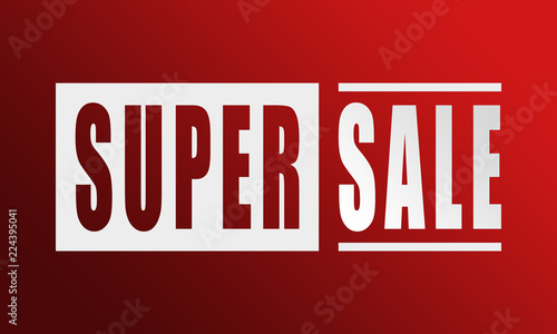 Super Sale - neat white text written on red background