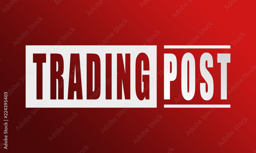 Trading Post - neat white text written on red background
