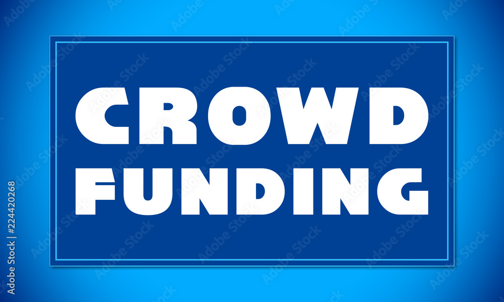 Crowd Funding - clear white text written on blue card on blue background Crowd Funding - clear white text written on blue card on blue background
