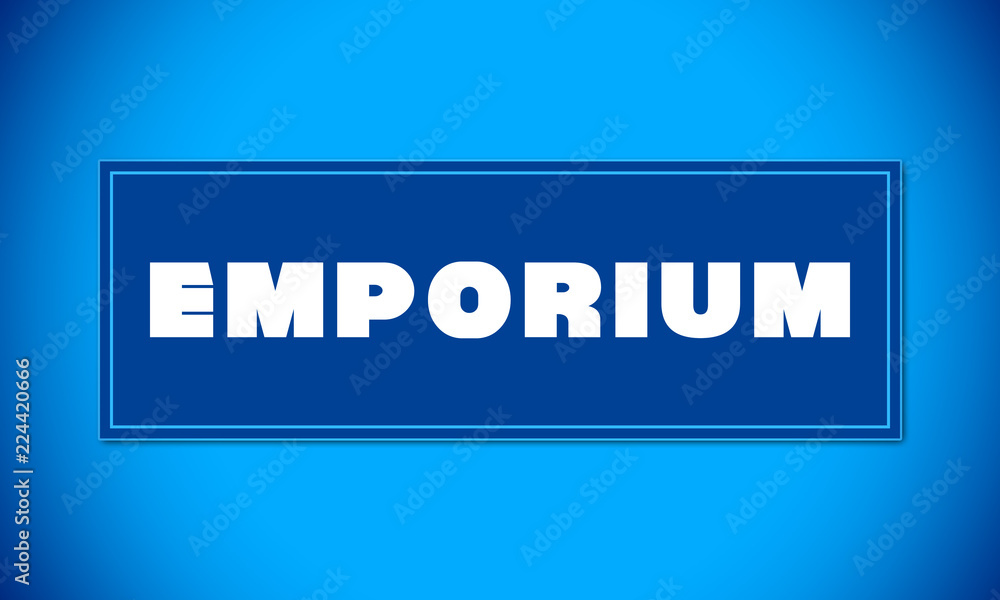Emporium - clear white text written on blue card on blue background Emporium - clear white text written on blue card on blue background