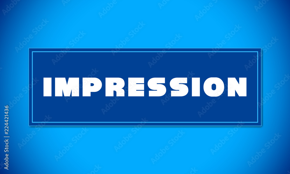 Impression - clear white text written on blue card on blue background