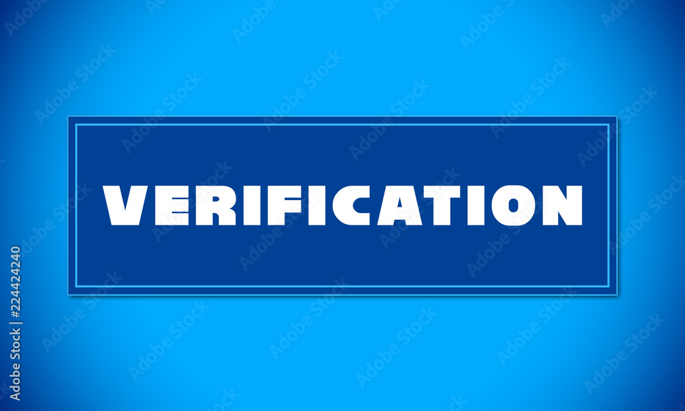 Verification - clear white text written on blue card on blue background Verification - clear white text written on blue card on blue background