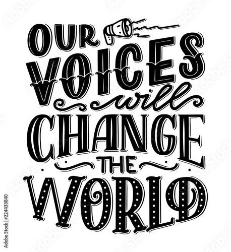 Your voice matters quote lettering. Calligraphy inspiration graphic design typography element. Hand written postcard. Cute simple vector sign hand drawn style. Textile print