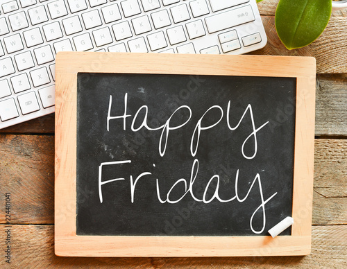 Happy friday on chalkboard