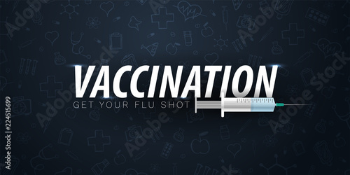 Vaccination. Get your Flu Shot. Medical poster. Health care. Vector medicine illustration.