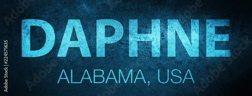 Fotografia Daphne. Alabama. USA special blue banner background