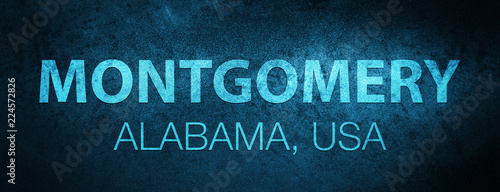Montgomery. Alabama. USA special blue banner background