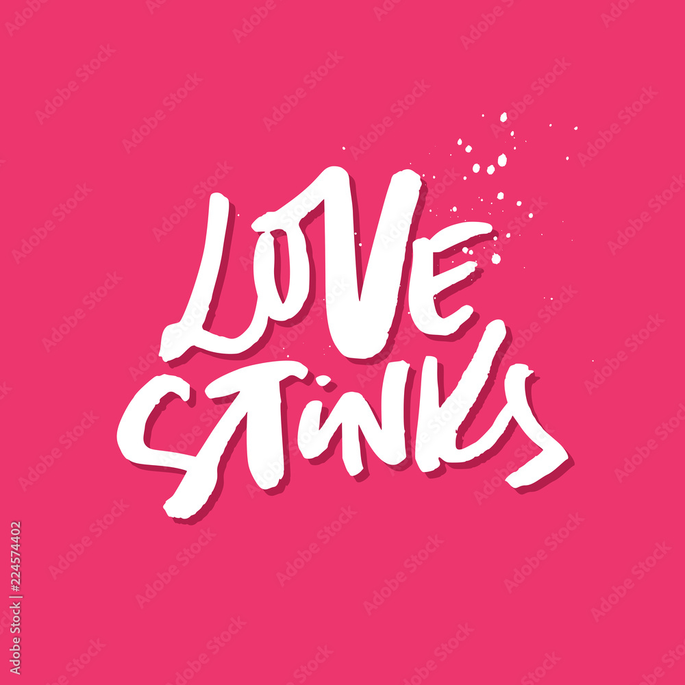 Love Stinks Quote