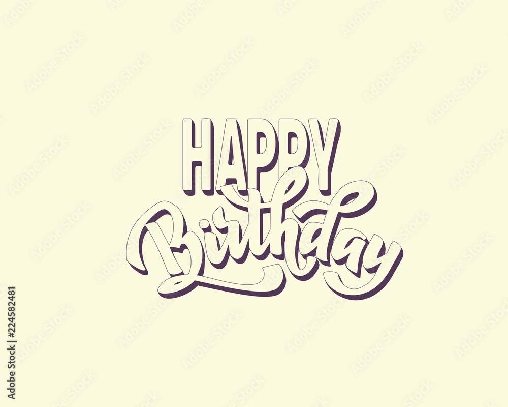 Happy birthday hand lettering text, brush ink calligraphy, vector type design, isolated on white background. Happy birthday hand lettering text, brush ink calligraphy, vector type design, isolated on white background.