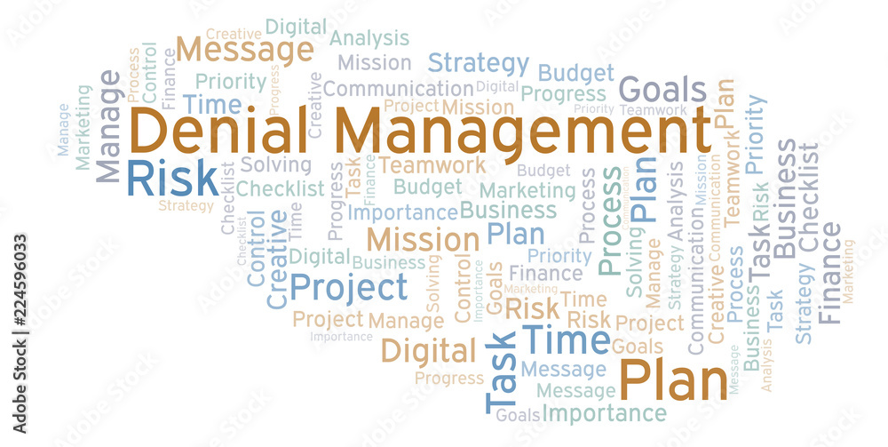 Denial Management word cloud, made with text only. Denial Management word cloud, made with text only.
