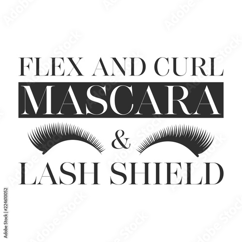Fashionable greeting card with FLEX AND CURL MASCARA & LASH SHIELD text and eyelashes fashion poster. Professional makeup artist background. Hand drawn art in fashion modern trendy style