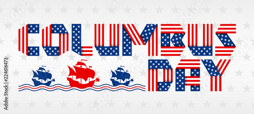 Columbus Day greeting card. Vector illustration.