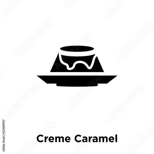 creme caramel icon vector isolated on white background, logo concept of creme caramel sign on transparent background, black filled symbol icon