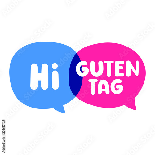 Guten tag, hi. Speech bubbles. Bilingual translation concept. Vector  illustration on white background.