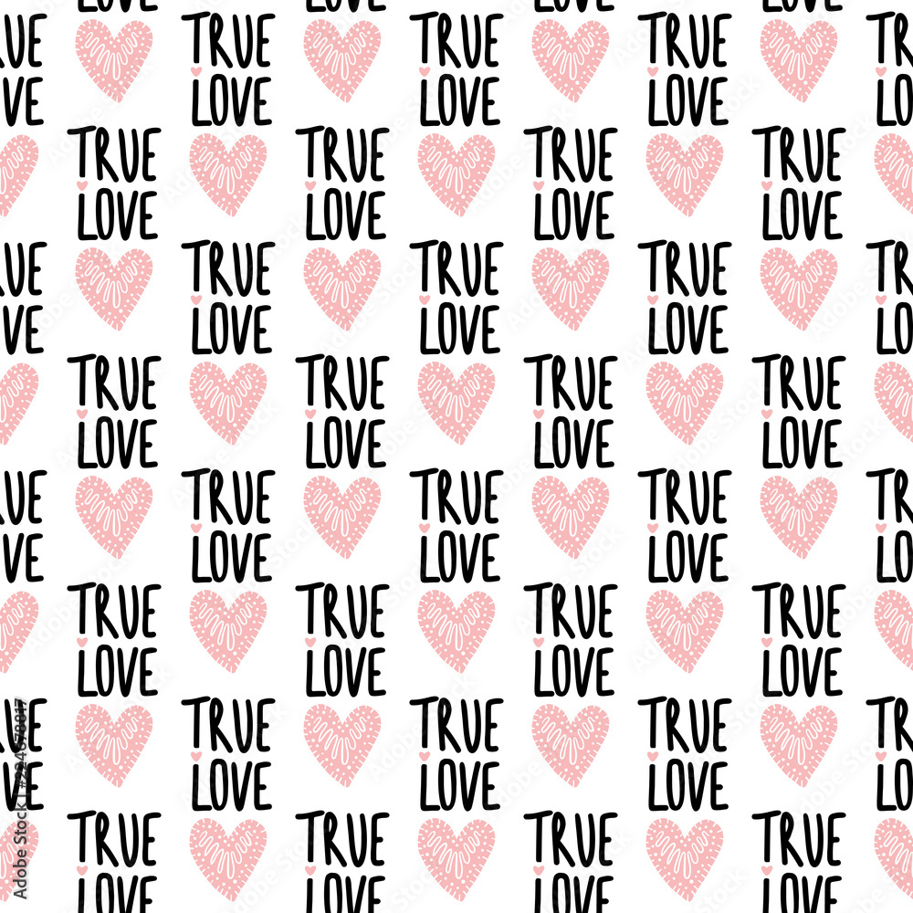 Seamless vector pattern with hearts and phrase True love.