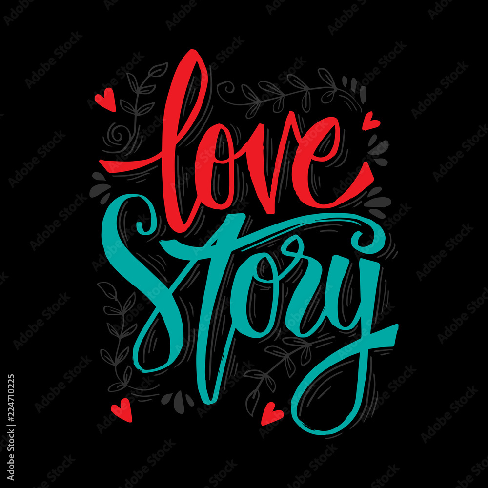 Love story hand lettering Love story hand lettering