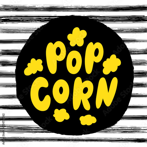Popcorn text label with popping. Hand drawn typography sign. Black yellow and white logo. Vector illustration. Graphic Design for print on pack, packaging, tee t shirt, poster, banner, flyer card. photo