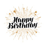 Happy birthday, greeting card. Handwritten lettering vector illustration